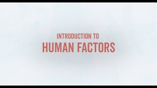 Introduction to Human Factors [upl. by Airlia75]