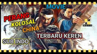 Film Perang Kerajaan China Terbaru Keren  Sub Indo  AM Movie [upl. by Aohsoj]