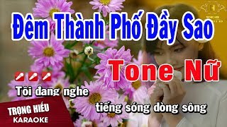 Karaoke Đêm Thành Phố Đầy Tone Nữ Nhạc Sống  Trọng Hiếu [upl. by Naujled]