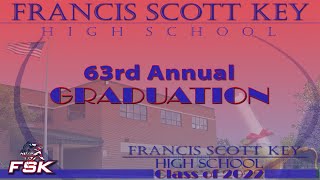 Francis Scott Key High School 2022 Graduation Ceremony [upl. by Achorn]