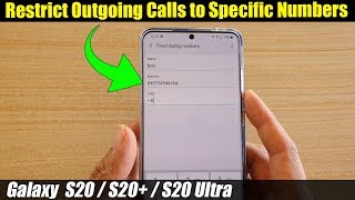 Galaxy S20S20 How to Restrict Outgoing Calls to Specific Phone Number [upl. by Maximo]