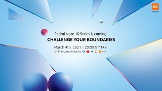 Redmi Note 10 Series Global Launch Event [upl. by Landing]