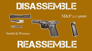 How to disassemble the Smith amp Wesson MampP 20 9mm [upl. by Leber]