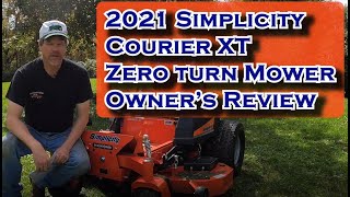 2021 Simplicity Courier XT Zero Turn Mower Owners Review [upl. by Aropizt558]