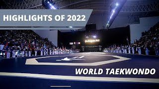 2022 World Taekwondo Events Highlights [upl. by Krug]