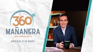 Mañanera 360  Miércoles 27 Marzo 2024 [upl. by Yraht]