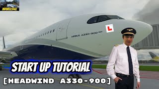 START UP GUIDE Headwind A330900 [upl. by Acemahs628]