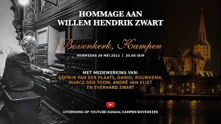 Hommage aan Willem Hendrik Zwart  Docuconcert vanuit de Bovenkerk te Kampen [upl. by Notsek]