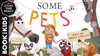 Some Pets  A fun story about animals [upl. by Sissel139]