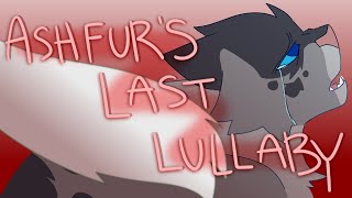 Ashfurs Last Lullaby Storyboard Animatic [upl. by Airad522]