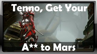 Finally Made It To Mars  Warframe [upl. by Ahsena]