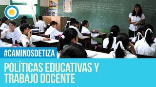 Políticas educativas y trabajo docente  Caminos de tiza 2 de 2 [upl. by Adnek]