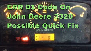 John Deere 3320 Tractor Error Code 01 [upl. by Yatzeck]