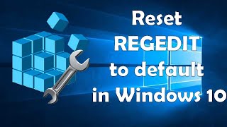 How to reset REGEDIT to default in Windows 10 [upl. by Brigham50]