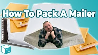 How To Pack a Mailer for Shipping Complete Guide To Packing Bubble and Poly Mailers [upl. by Eniliuqcaj306]