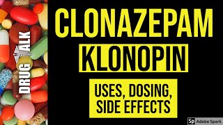 Clonazepam Klonopin  Uses Dosing Side Effects [upl. by Annor522]