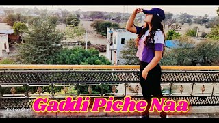 Gaddi Piche Naa  PUNJABI SONG  DANCE COVER PRATIKSHA CHOUDHARY [upl. by Aisiat]