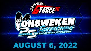 Friday Night Excitement  Ohsweken Speedway  August 5 2022 [upl. by Anelrac229]