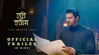 Radhe Shyam 4K  Hindi Official Trailer  Prabhas Pooja Hegde  Bhushan Kumar  11th March 2022 [upl. by Nisotawulo311]