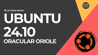 Ubuntu 2410 Review  Bridges the Past and the Future 20 Years of Ubuntu [upl. by Warila]