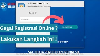 Solusi Tidak Bisa Registrasi Aplikasi Dapodik Secara Online [upl. by Yllek949]