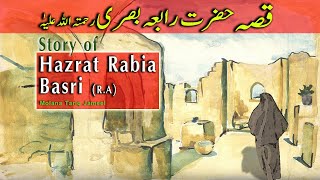 Famous Story of Hazrat Rabia Basri RA  Maulana Tariq Jameel  Taqwa e Islam [upl. by Floyd]