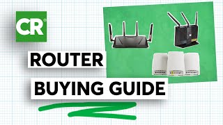 Wireless Router amp Mesh Network Buying Guide  Consumer Reports [upl. by Narol]