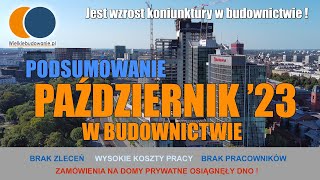 Wiadomości Budowlane Październik 2023 4 Podsumowanie Października w budownictwie [upl. by Beverle]