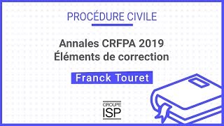 Annales CRFPA 2019  Procédure civile [upl. by Ajnin520]