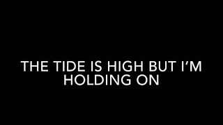 Blondie  The Tide is High Lyrics [upl. by Tdnerb]