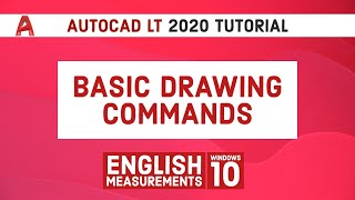 Autocad LT 2020 Tutorial  Basic Drawing Commands [upl. by Andre]