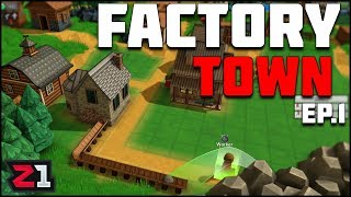 Starting My Own Small Town Factory Factory Town Episode 1  Z1 Gaming [upl. by Hsevahb]