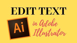 Edit Text in Illustrator  fun and easy tricks [upl. by Sharl44]