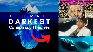 The Darkest Theories Iceberg Explained [upl. by Luthanen719]