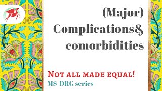 Major Complications and Comorbidities list amp effect on MSDRG assignment [upl. by Amr]