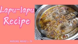 Lapulapu recipe  MARENG WENGs TV [upl. by Francisco]