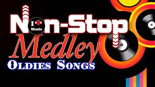 Oldies Love Songs Mix  Non Stop Old Song Sweet Memories  Oldies Medley Non Stop Love Songs [upl. by Yatnwahs]