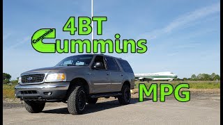 4BT CUMMINS EXPEDITION MPG UPDATE [upl. by Dalli438]