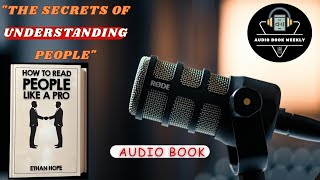 Experts Reveal The Secret To Reading People Like A Pro Audiobook [upl. by Nolubez]