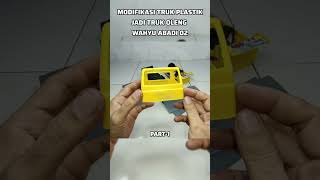 Modifikasi Truk Plastik Jadi Miniatur Truk Oleng Wahyu Abadi O2  Part 1 trukoleng wahyuabadi2 [upl. by Josias]