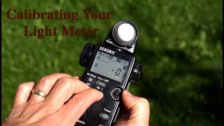 Calibrating Your Photographic Light Meter [upl. by Torin322]