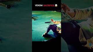 VENOM SACRIFICE EDIT 🥶 venom3 venomshorts shorts sony marvel [upl. by Ayikaz]