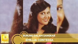 Emillia Contessa  Burung Dalam Sangkar Official Audio [upl. by Woody]