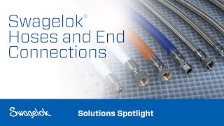 Swagelok® Hoses and End Connections [upl. by Akiram]