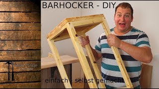 DIY Barhocker  Er macht mich noch verrückt [upl. by Roby804]