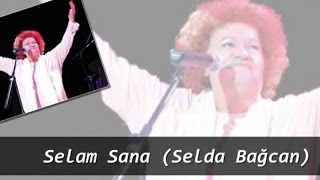 Selam Sana Selda Bağcan [upl. by Akemit781]