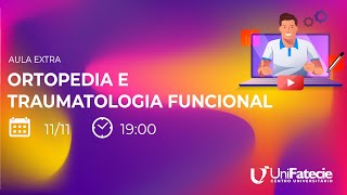 AULA EXTRA  ORTOPEDIA E TRAUMATOLOGIA FUNCIONAL [upl. by Searle816]