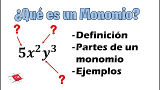 QUE ES UN MONOMIO  EJEMPLOS [upl. by Etz99]