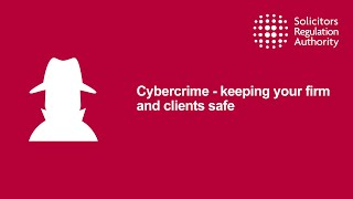 Cybercrime – keeping your firm and clients safe [upl. by Aihsoj550]