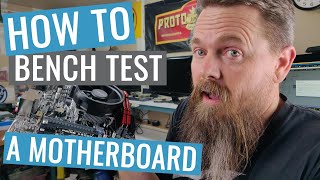 How To Bench Test a Motherboard and CPU Combo [upl. by Attelahs]